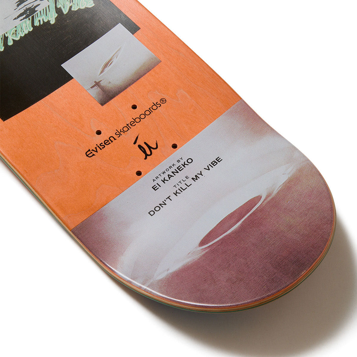 Evisen Don't Kill My Vibe Skateboard Complete - 8.50