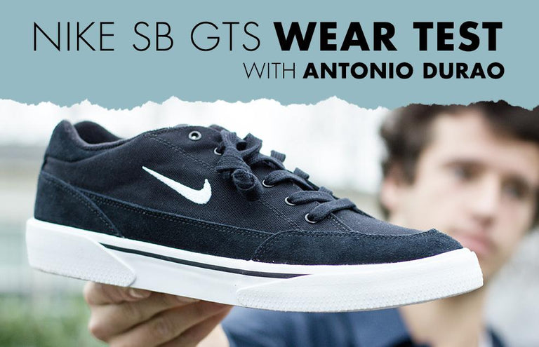 Nike SB Zoom GTS Wear Test with Antonio Durao