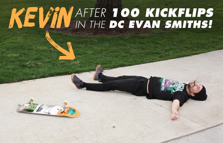 100 Kickflips in the DC Evan Smith Shoes