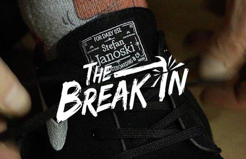 The Break In: Nike SB Janoski Shoes