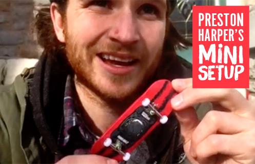 Preston Harper: Mini Set Up