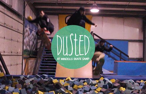 Dusted Crew At Windells Skate Camp