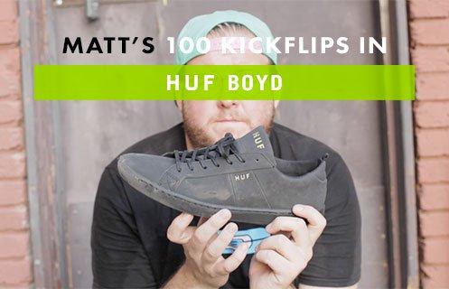 100 Kickflips In The HUF Boyd Shoes