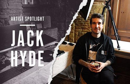 Artist Spotlight: Jack Hyde