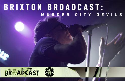Brixton Broadcast: Murder City Devils