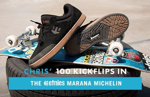 100 Kickflips In The Etnies Marana Michelin