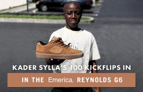 100 Kickflips In The Emerica Reynolds G6 With Kader Sylla