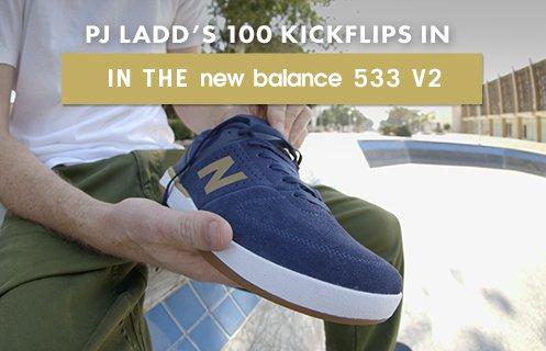 100 Kickflips In The New Balance 533 PJ Ladd