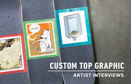 Custom Top Graphic Artist Interviews