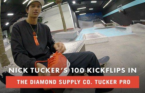 100 Kickflips In The Diamond Nick Tucker Shoe