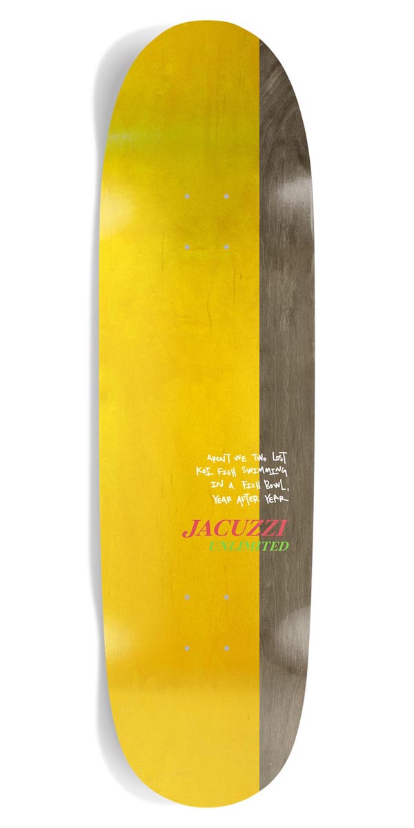 Jacuzzi Unlimited 500 Years Skateboard Deck - 8.75