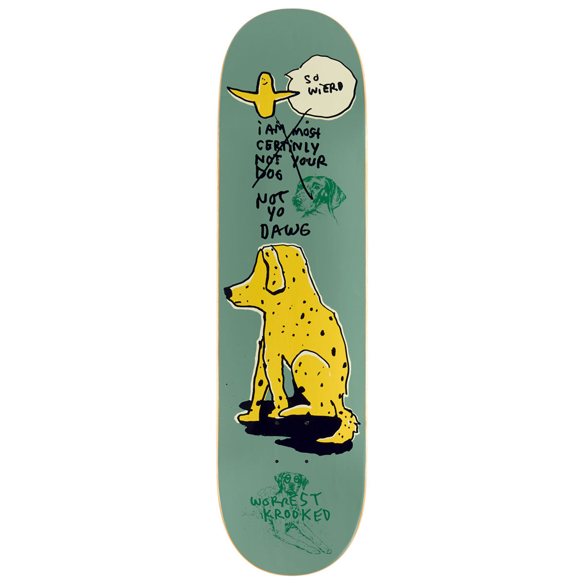 Krooked Worrest Not Yo Dog Skateboard Deck - 8.25