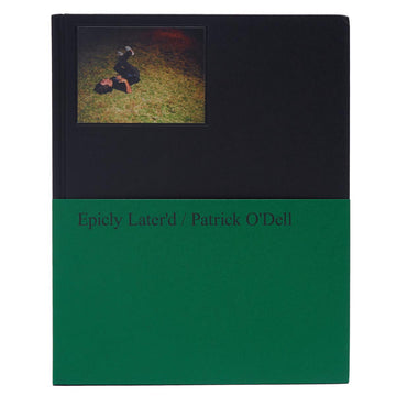 Epicly Later'd Book By Patrick O'Dell