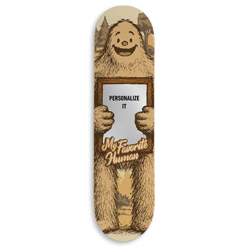 CCS Customs Birthday Skateboard Deck - My Favorite Human - 8.125