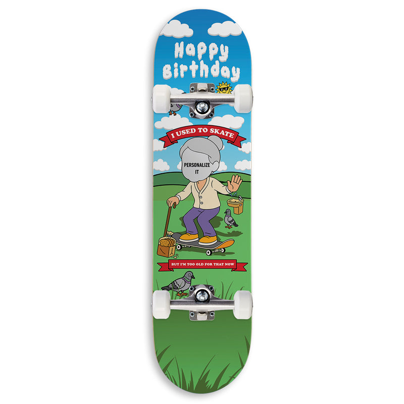 CCS Customs Birthday Skateboard Complete - Now Im Old Female - 8.50