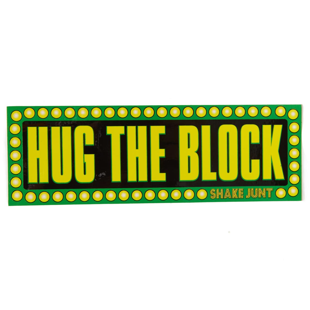 Shake Junt Bumper Sticker - Hug The Block image 1