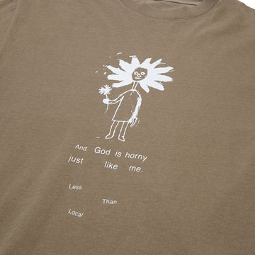 Less Than Local God Is Horny T-Shirt - Chestnut
