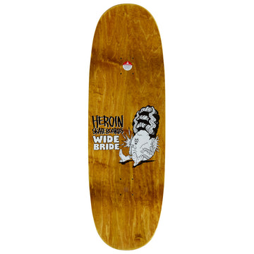 Heroin Wide Bride Skateboard Deck - 10.40