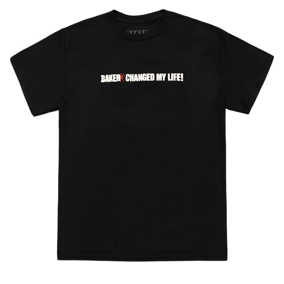 Baker Baker 3 Changed My Life T-Shirt - Black – CCS